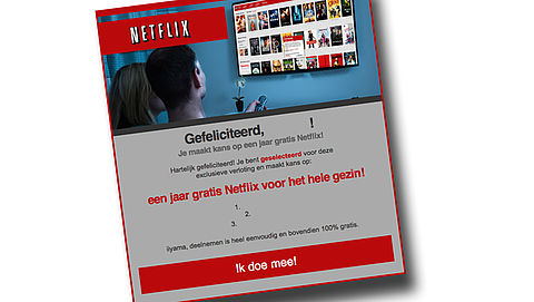 Let op: valse winactie 'Netflix'